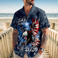 250 Years US Independence Day Hawaiian Shirt, USA 250th Anniversary AOP Hawaii Shirt 685269