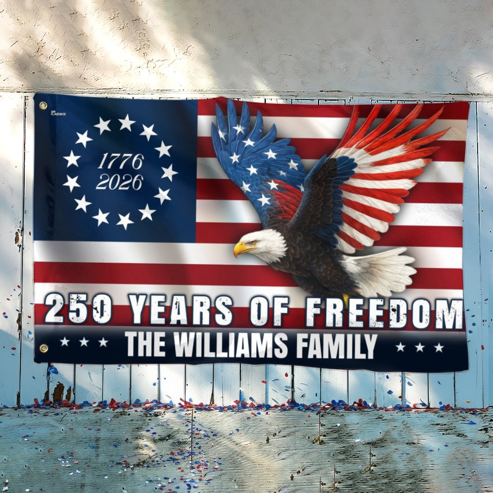 Personalized 250 Years of Freedom Betsy Ross 1776 2026 Eagle Grommet Flag