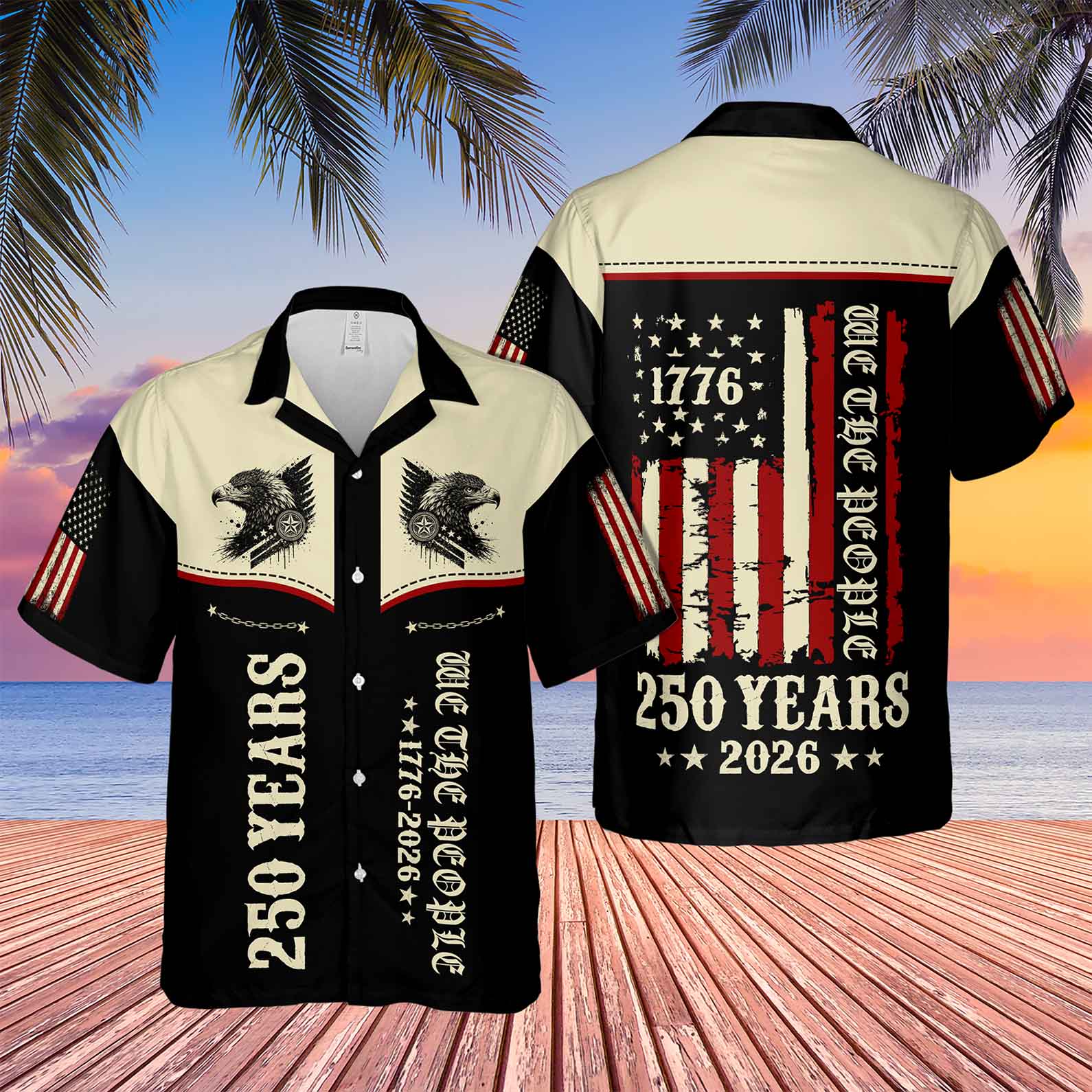 250 Years We The People 1776–2026 Hawaiian Shirt | Patriotic US Flag 4th of July AOP Hawaiian Shirt 684227