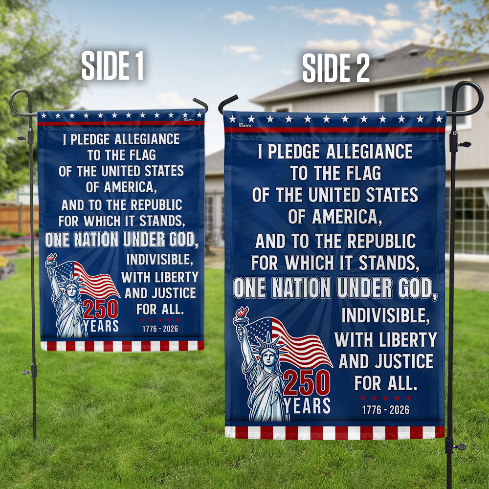 Pledge of Allegiance Garden Flag, One Nation Under God 250 Years 1776 2026 Flag Decor