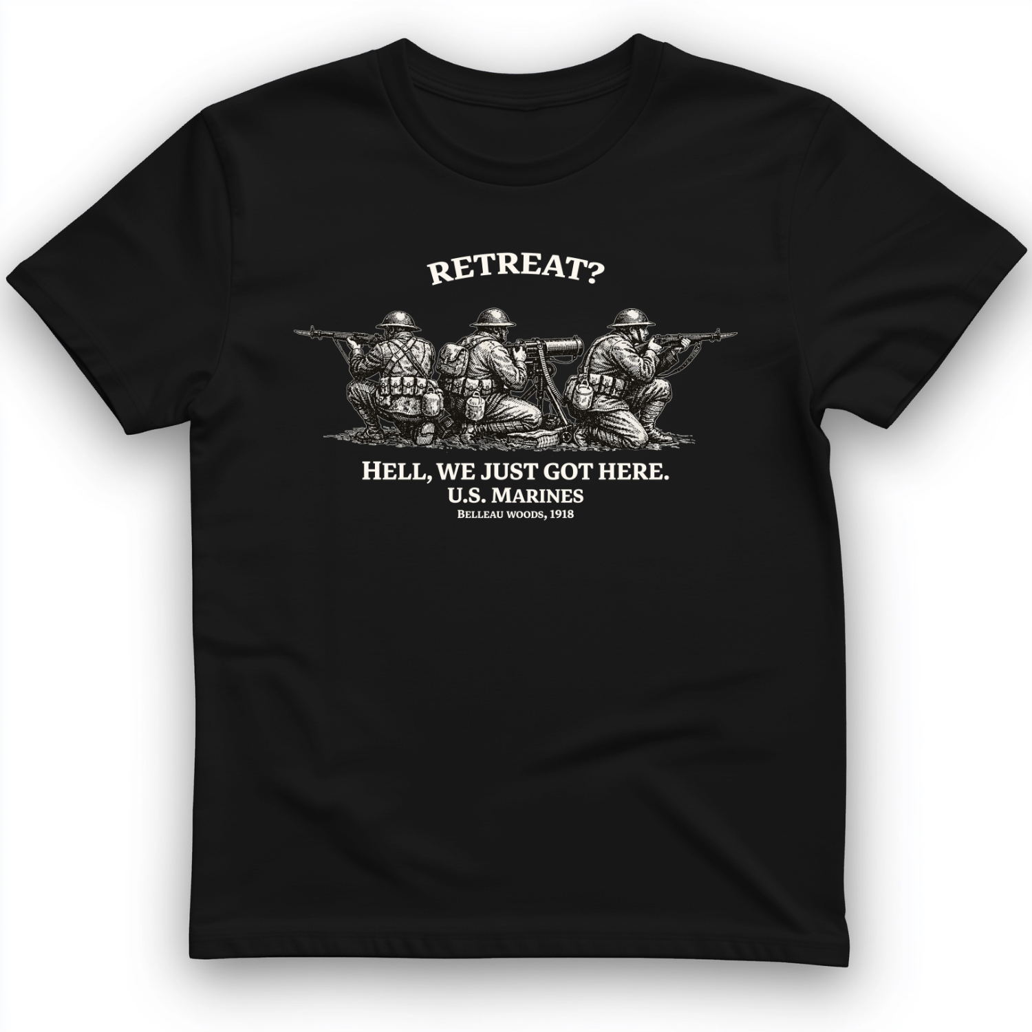 Retreat Hell T-Shirt