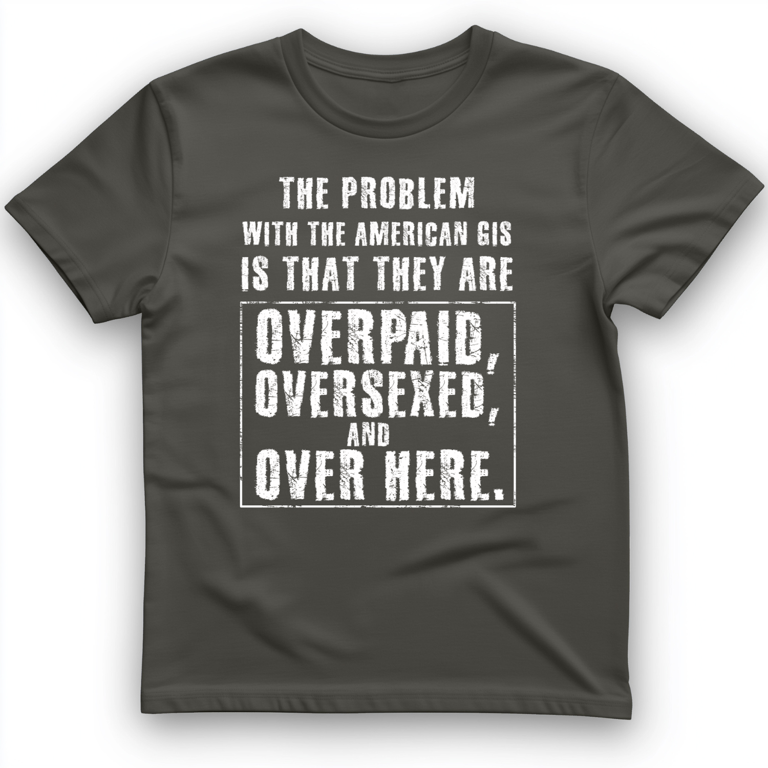 Over Paid T-Shirt