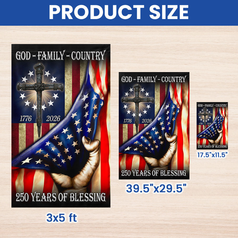 God Family Country Betsy Ross Patriotic 1776 2026 US 250 Flag