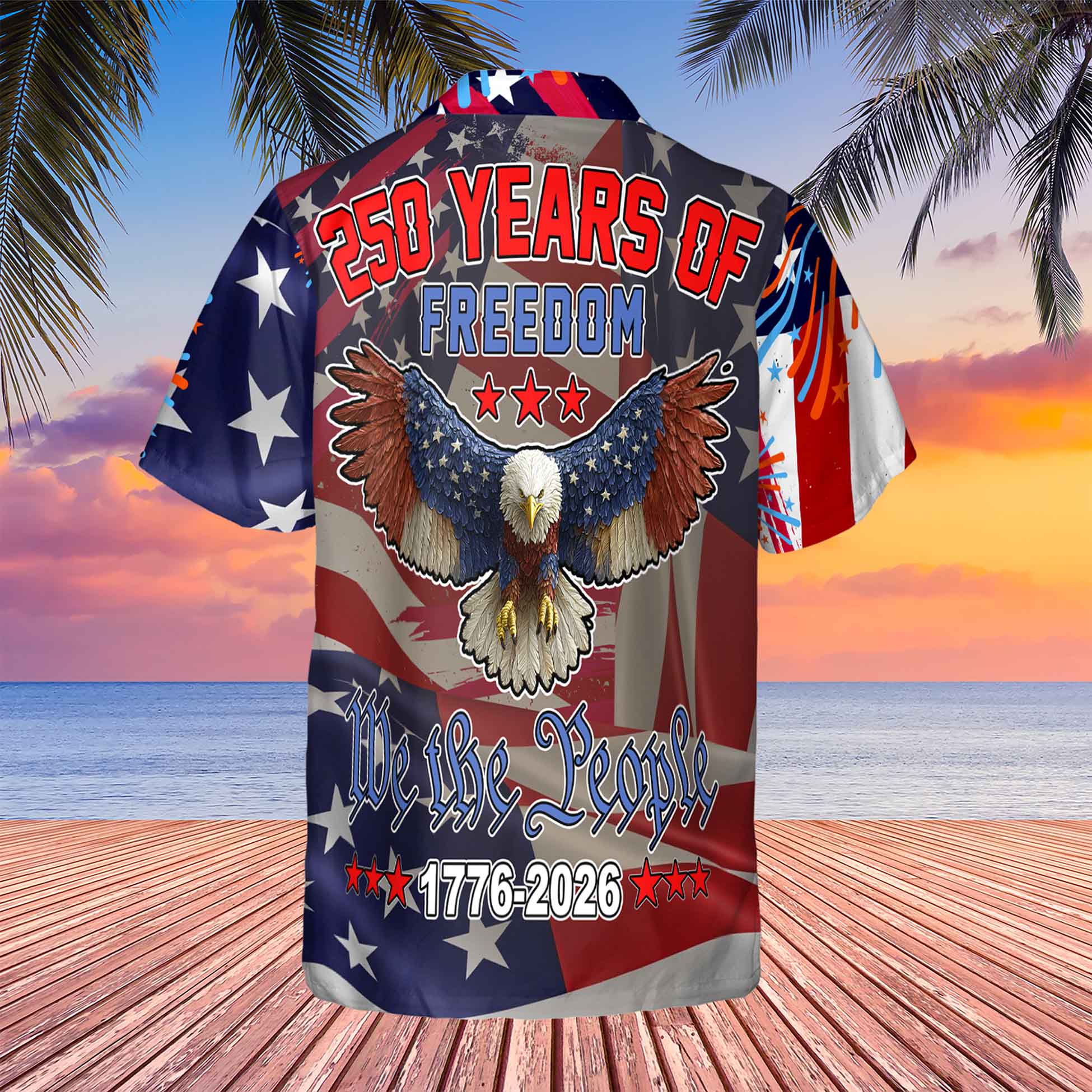 250 Years Of Freedom Hawaiian Shirt | US 1776–2026 Hawaiian Shirt | America AOP Hawaiian Shirt 684226