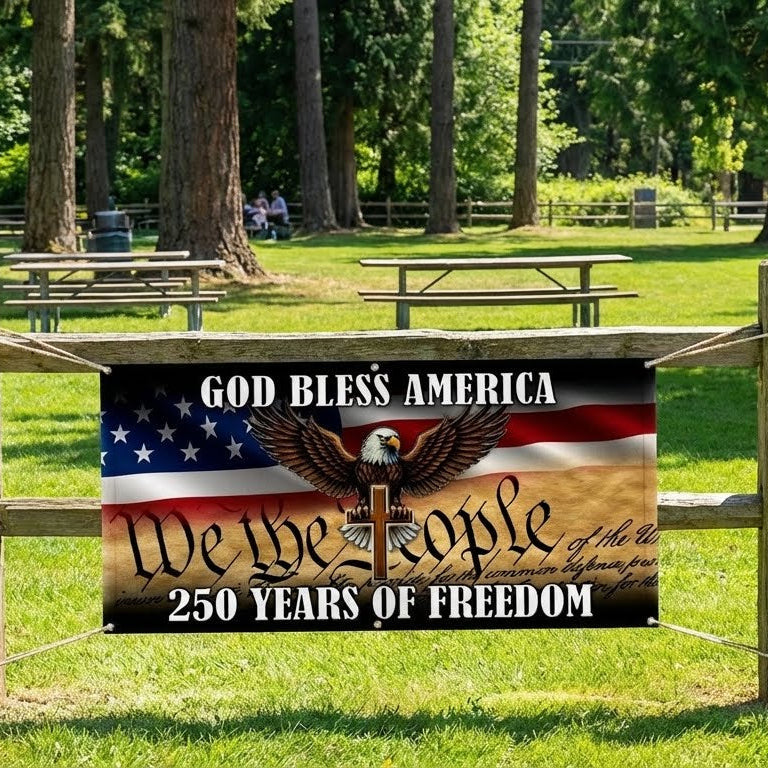 250 years of Freedom Fence Banner God Bless America Patriotic Flag