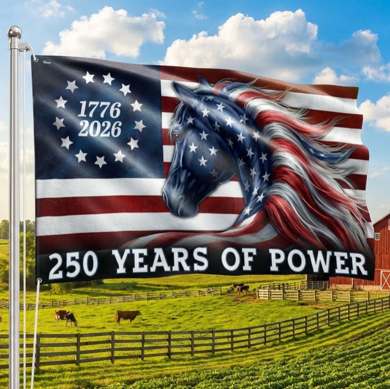 250 Years of Power Flag, 1776 2026 Patriotic Horse Grommet Flag