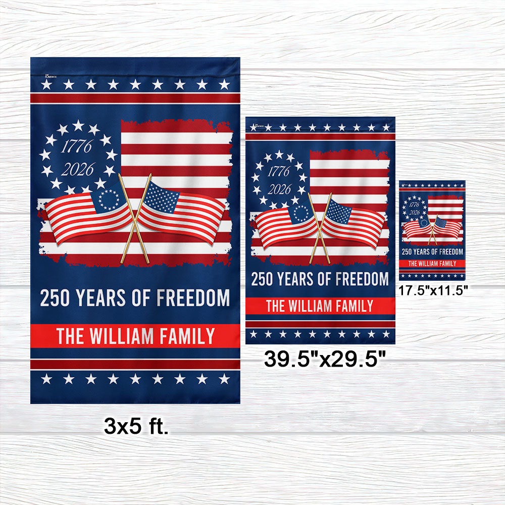 Personalized 250 Years of Freedom Flag, 250th Anniversary Decorative Flag