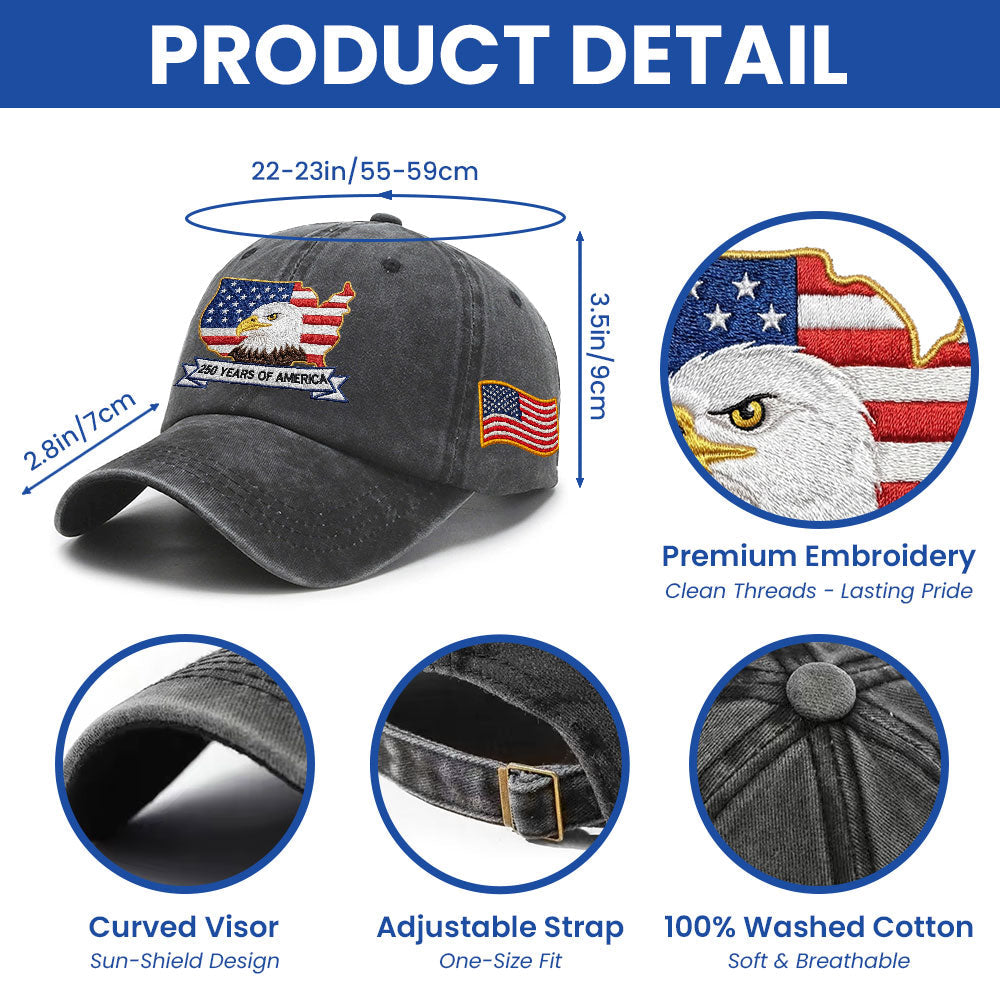250 Years America Independence Patriot Washed Cap Embroidered Eagle Flag