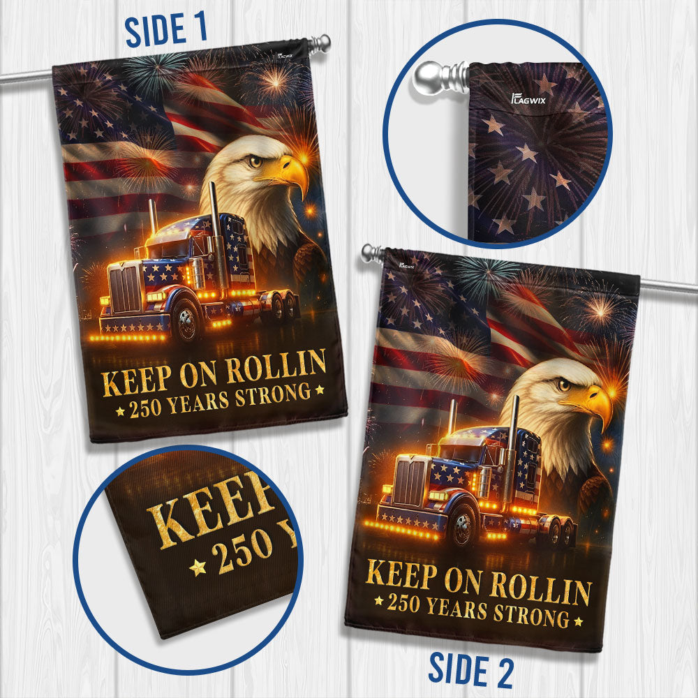 American Flag for Truckers – Keep On Rollin 250 Years Strong Decor