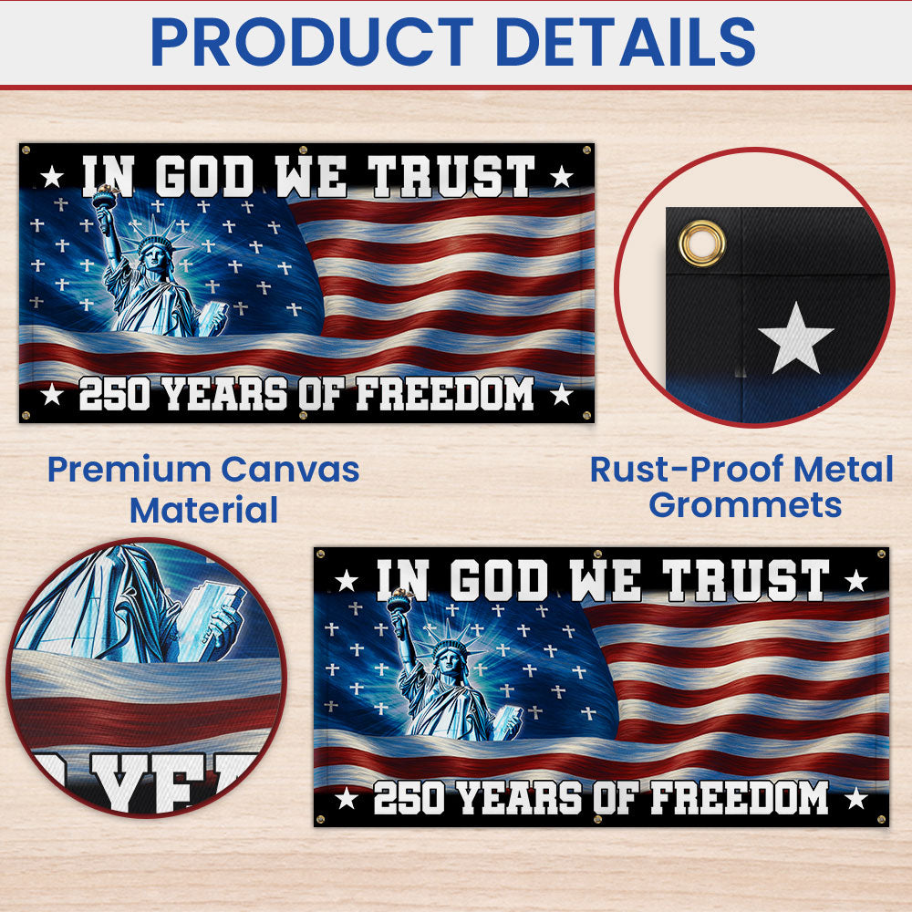 250 years of Freedom Fence Banner In God We Trust Patriotic outdoor flag