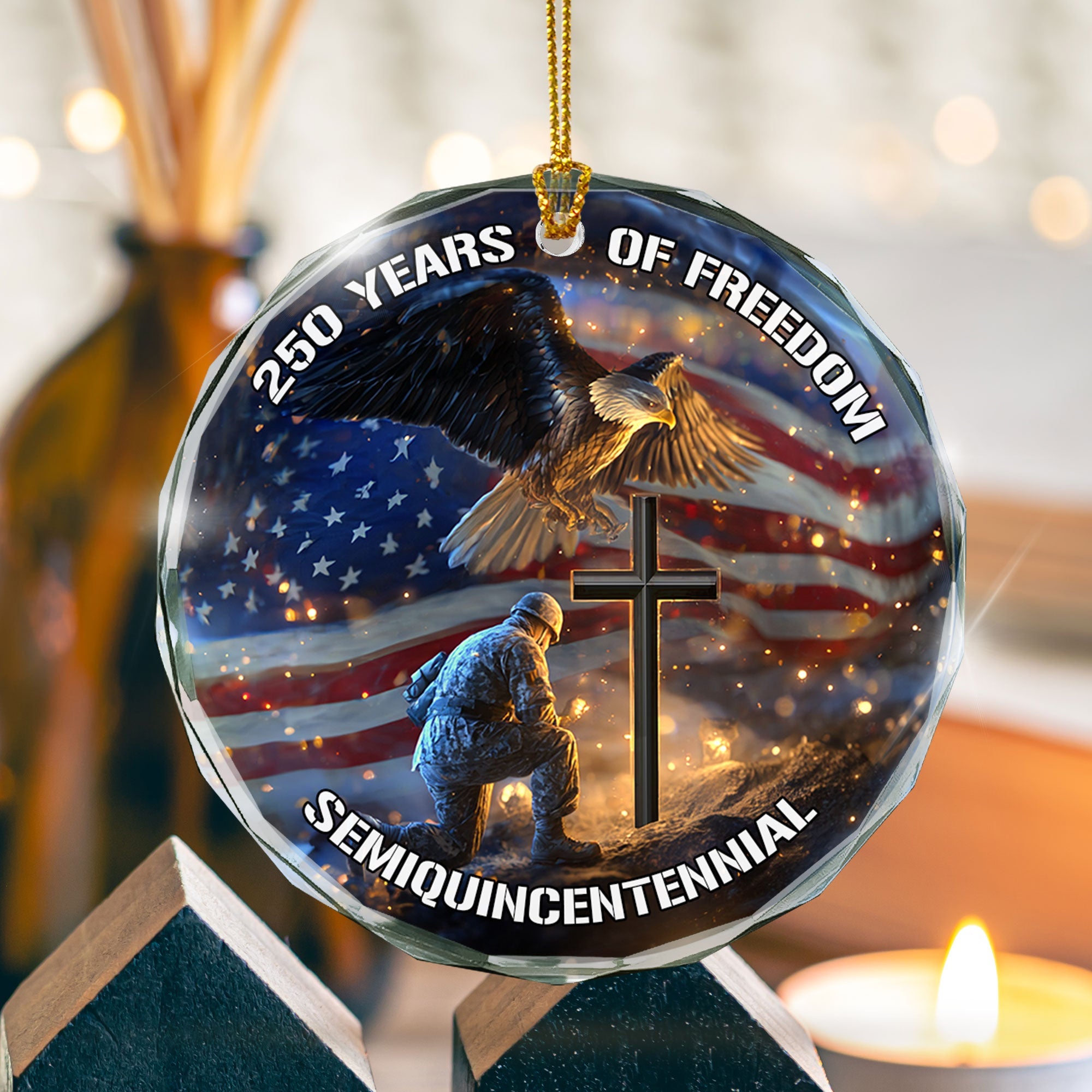 250 Years of Freedom Ornament Eagle Soldier Cross Patriotic Faith Gift