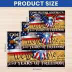 250 Years of Freedom Grommet Flag God Bless America