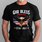 Patriotic 250th Anniversary T-Shirt | God Bless America Eagle 1776–2026 Tee