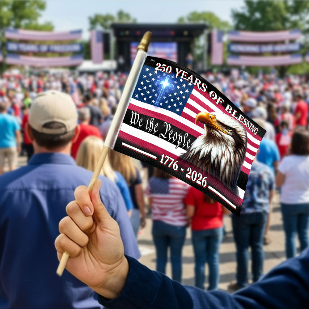 250 Years of Blessing Handheld Flag, Patriotic Eagle 1776 2026 Flag