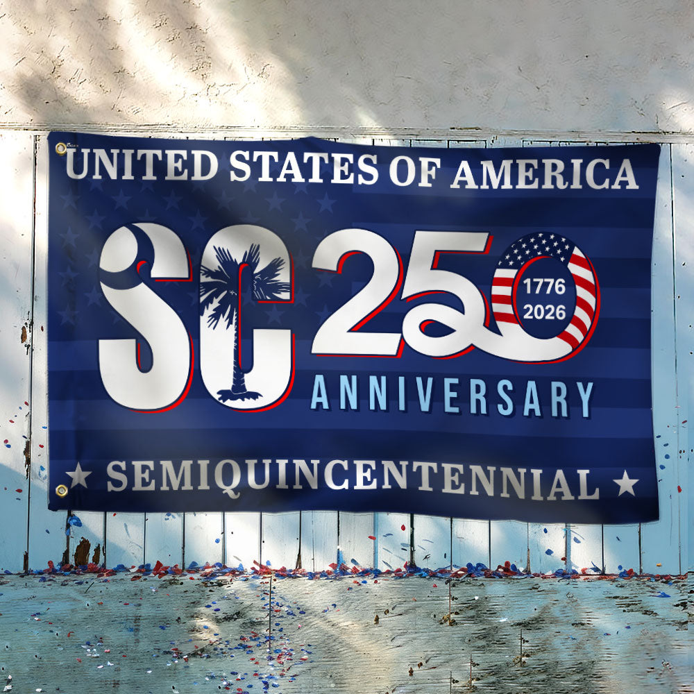 SC 250th Anniversary Flag | USA Semiquincentennial Patriotic Grommet Flag