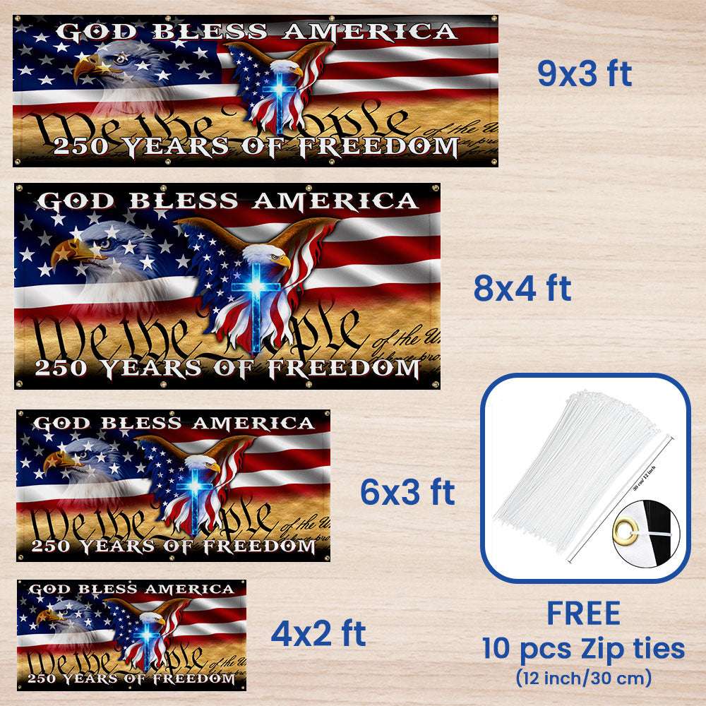 250 Years of Freedom Flag with God Bless America Patriotic Fence Banner