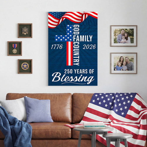 250 Years of Blessing Patriotic Christian with Painting American Flag Canvas Wall Art