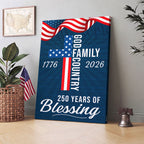 250 Years of Blessing Patriotic Christian with Painting American Flag Canvas Wall Art