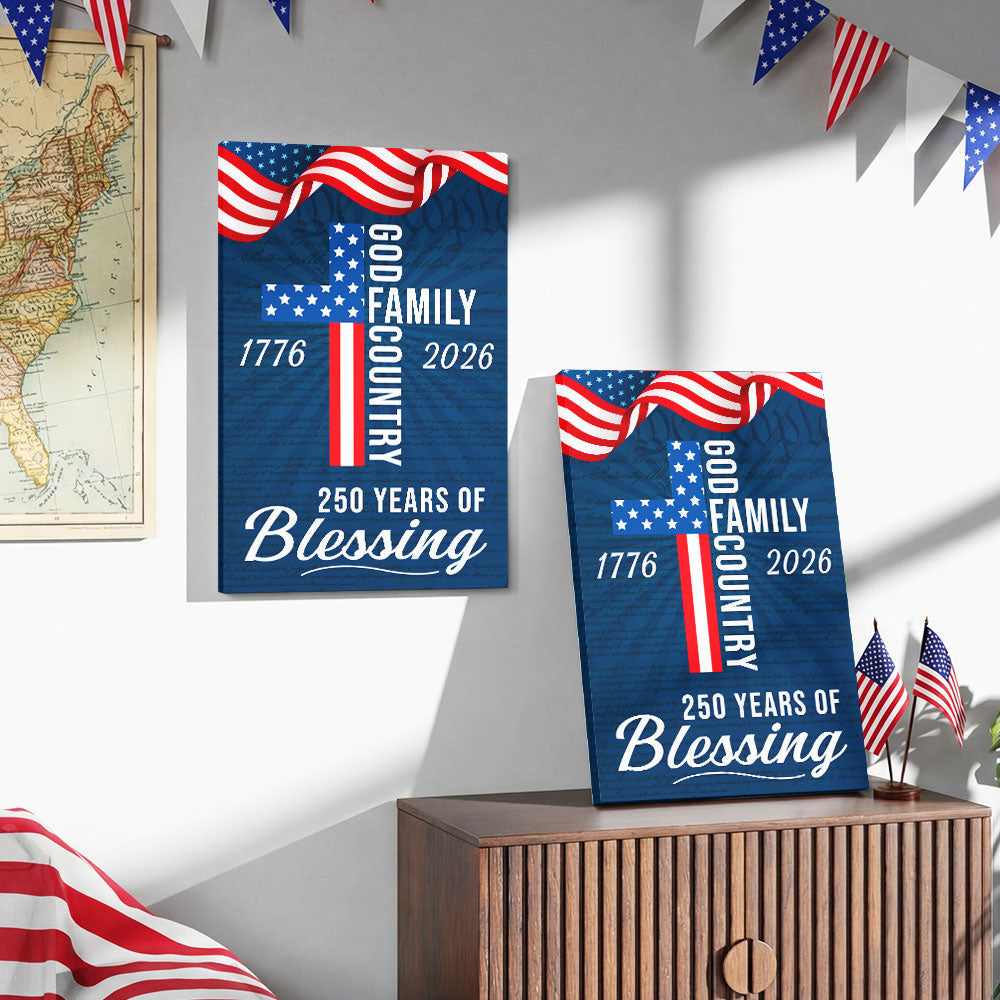 250 Years of Blessing Patriotic Christian with Painting American Flag Canvas Wall Art