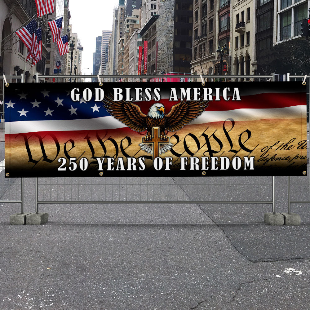 250 years of Freedom Fence Banner God Bless America Patriotic Flag