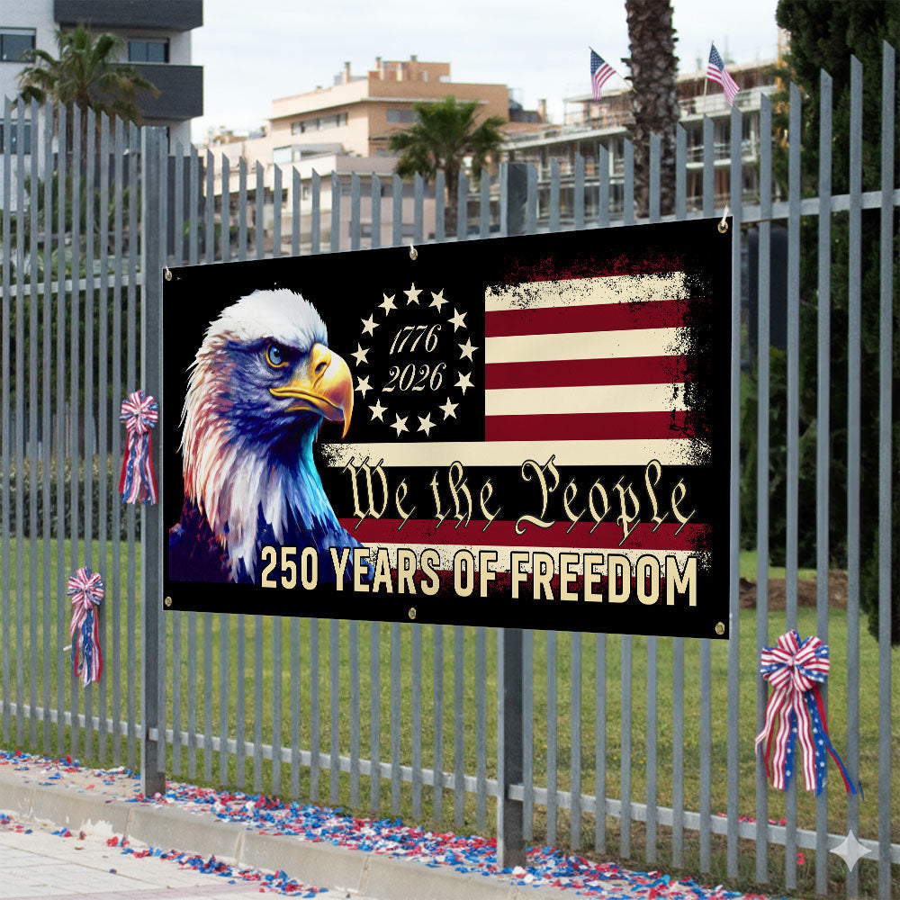 America 250th Anniversary Fence Banner We The People Patriotic Flag