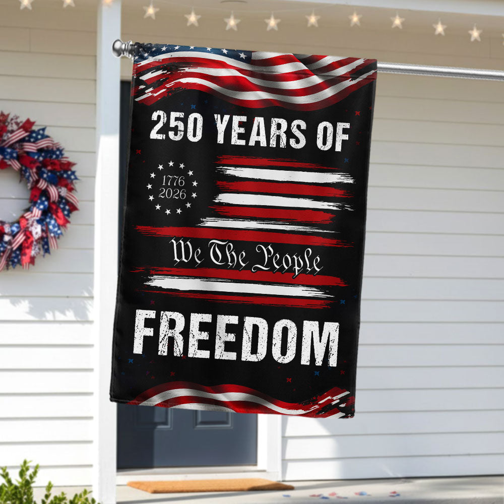 We The People 1776 2026 Distressed 250 Years of Freedom US Flag