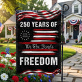 We The People 1776 2026 Distressed 250 Years of Freedom US Flag