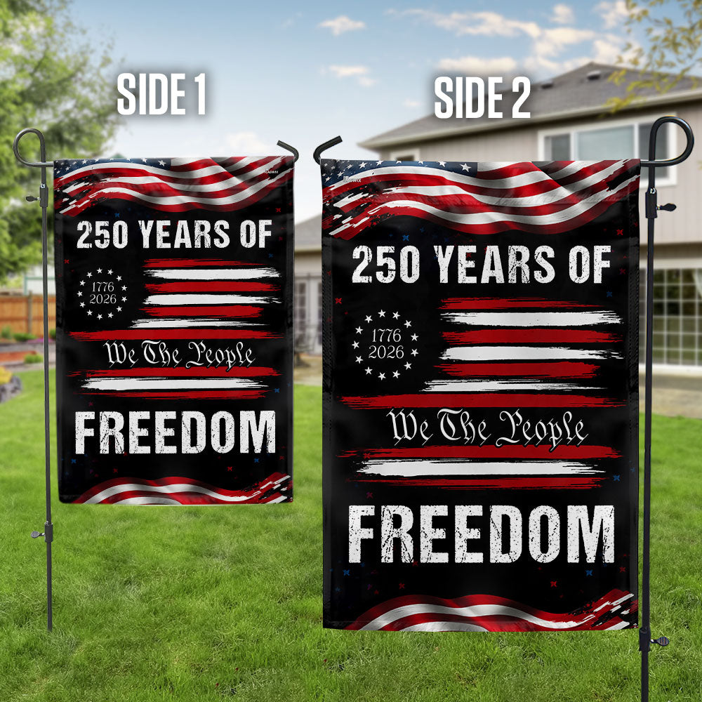 We The People 1776 2026 Distressed 250 Years of Freedom US Flag