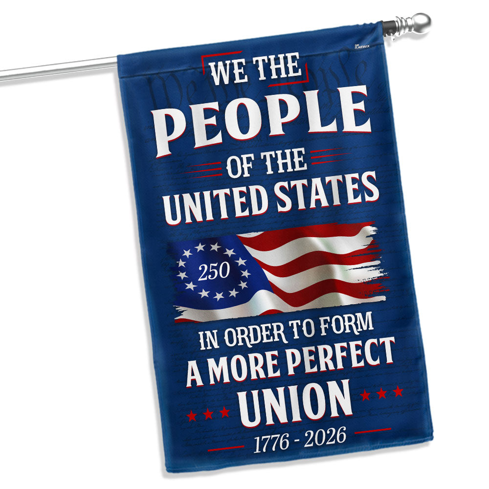 We The People of The United States 250 Years American 1776 2026 Flag