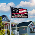 250 Years of Freedom Bennington Grommet Flag, We The People 76 Flag