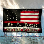 250 Years of Freedom Bennington Grommet Flag, We The People 76 Flag