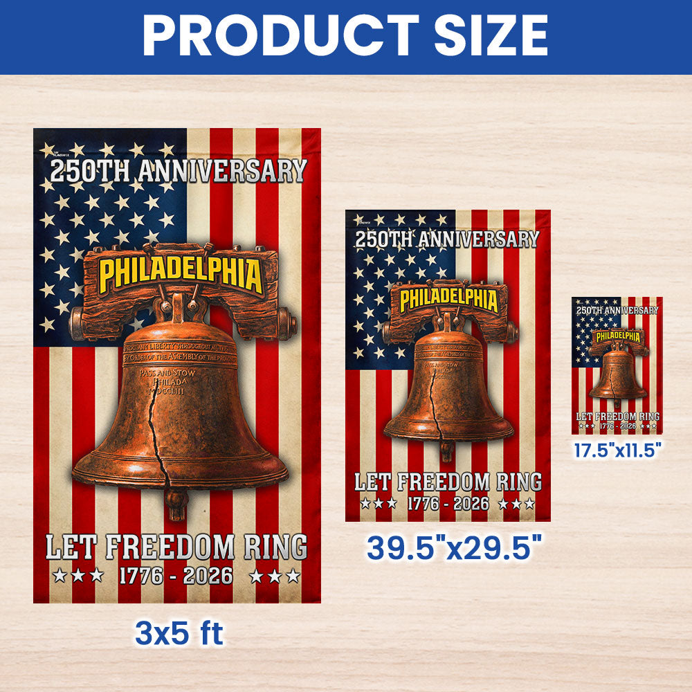 250th Anniversary Philadelphia 1776 2026 Let Freedom Ring American Flag