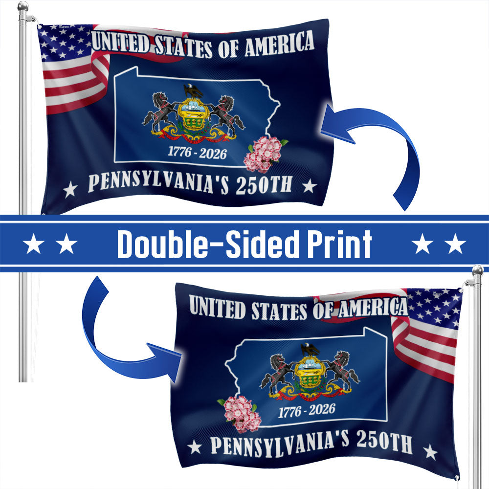250 PA The Keystone State Flag, 1776 2026 Pennsylvania Patriotic Grommet Flag