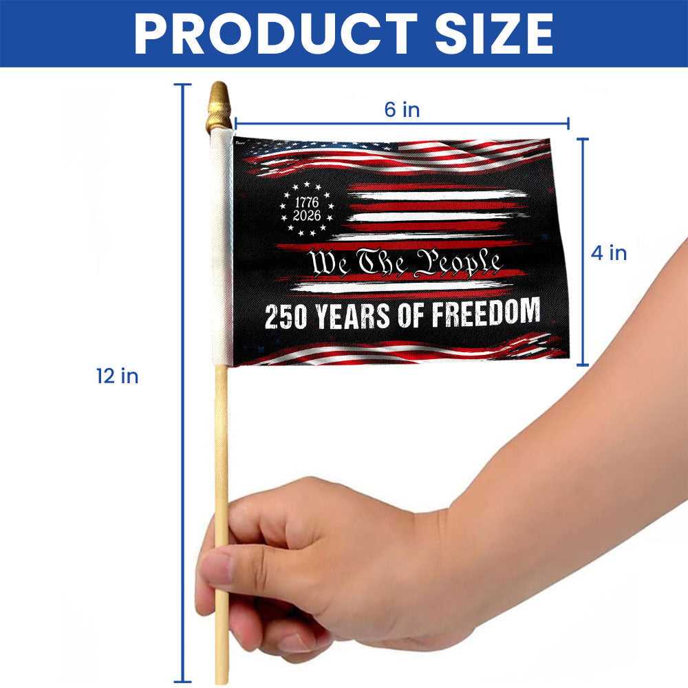 America 250th Anniversary We The People 1776 2026 Handheld Flag