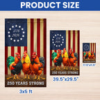 250 Years Strong 1776 2026 Chicken Flag, Patriotic Rooster Farm Decor