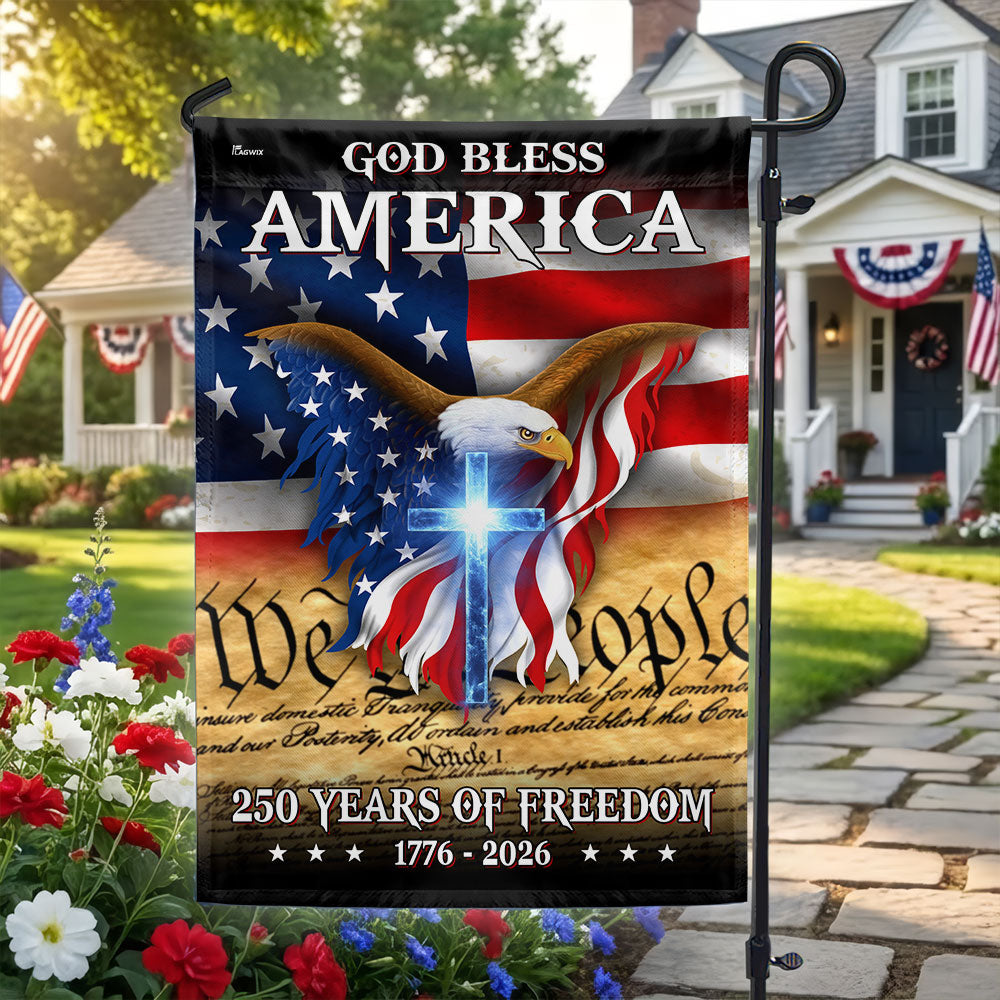 God Bless America We The People Eagle Flag for 250 Years of Freedom