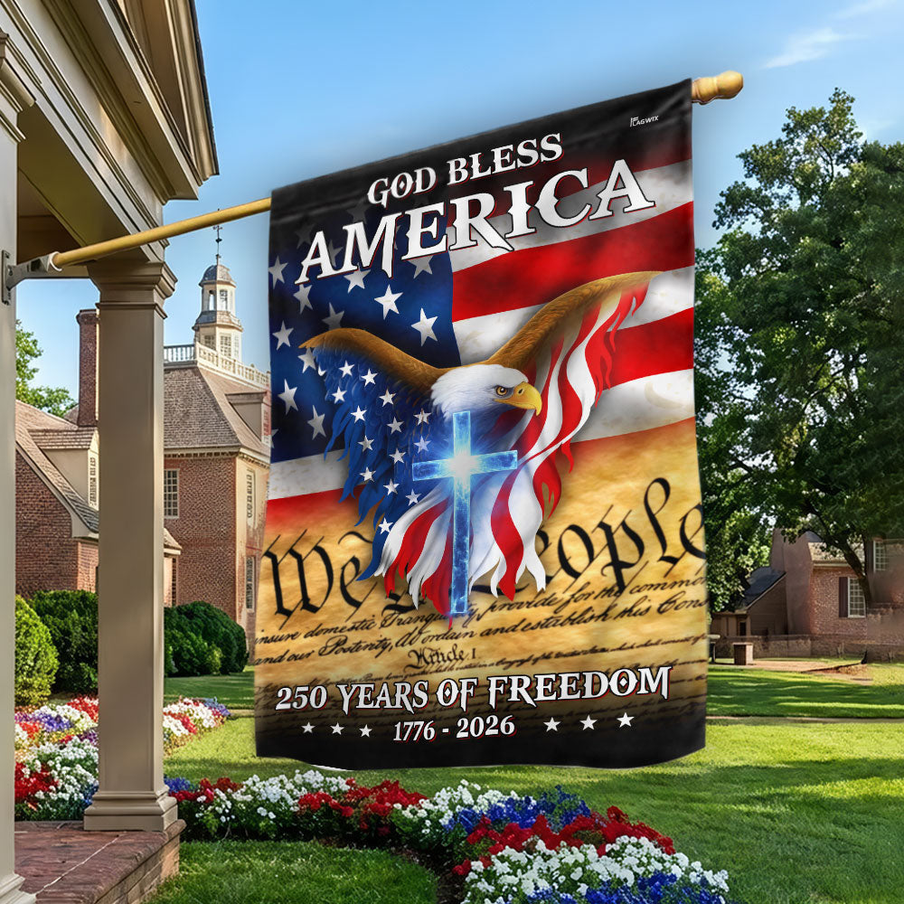 God Bless America We The People Eagle Flag for 250 Years of Freedom
