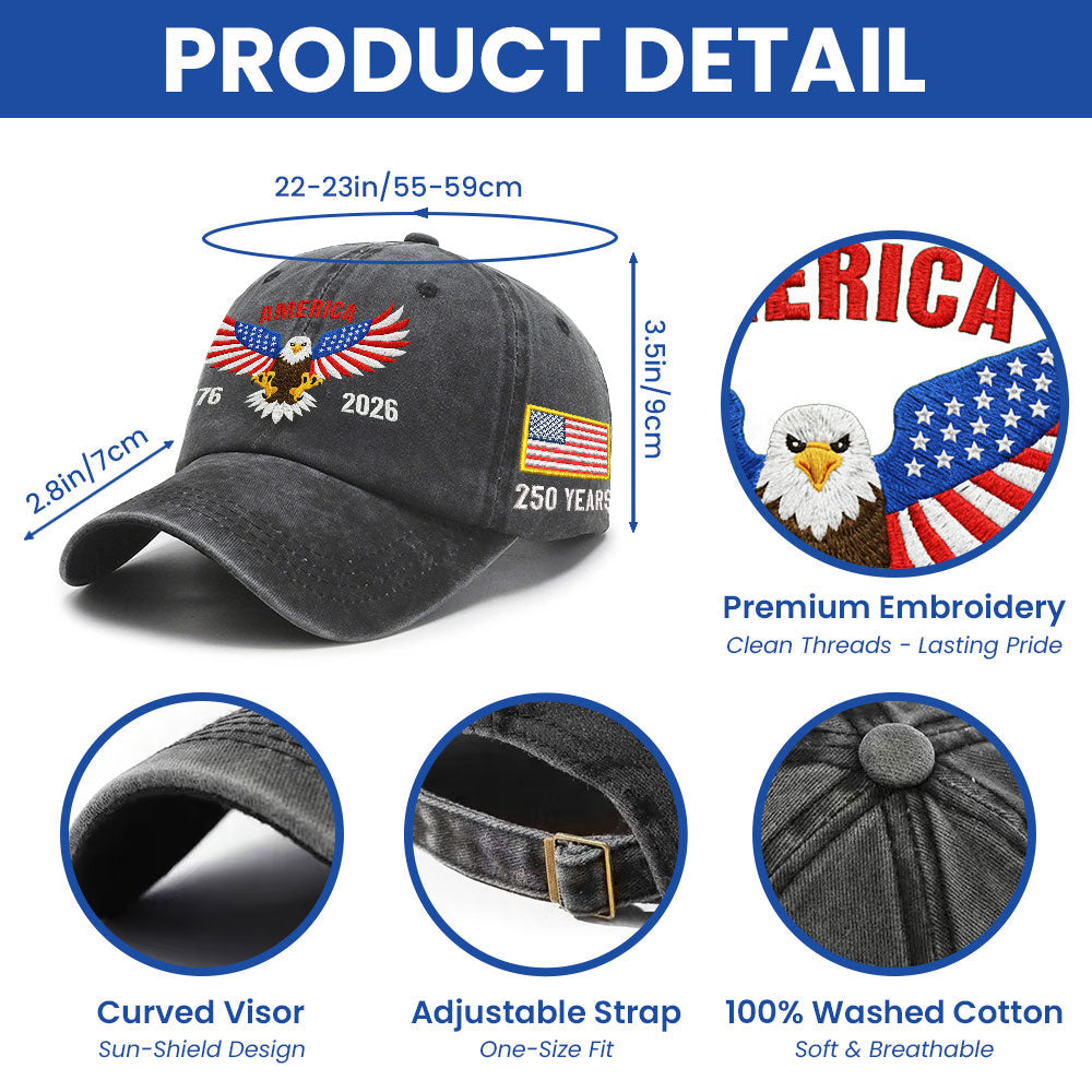 Patriotic 250 Years Washed Cap with Embroidered 1776 2026 American Flag