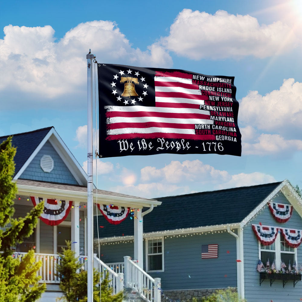 We The People The Original Thirteen 1776 America 250 Years Grommet Flag