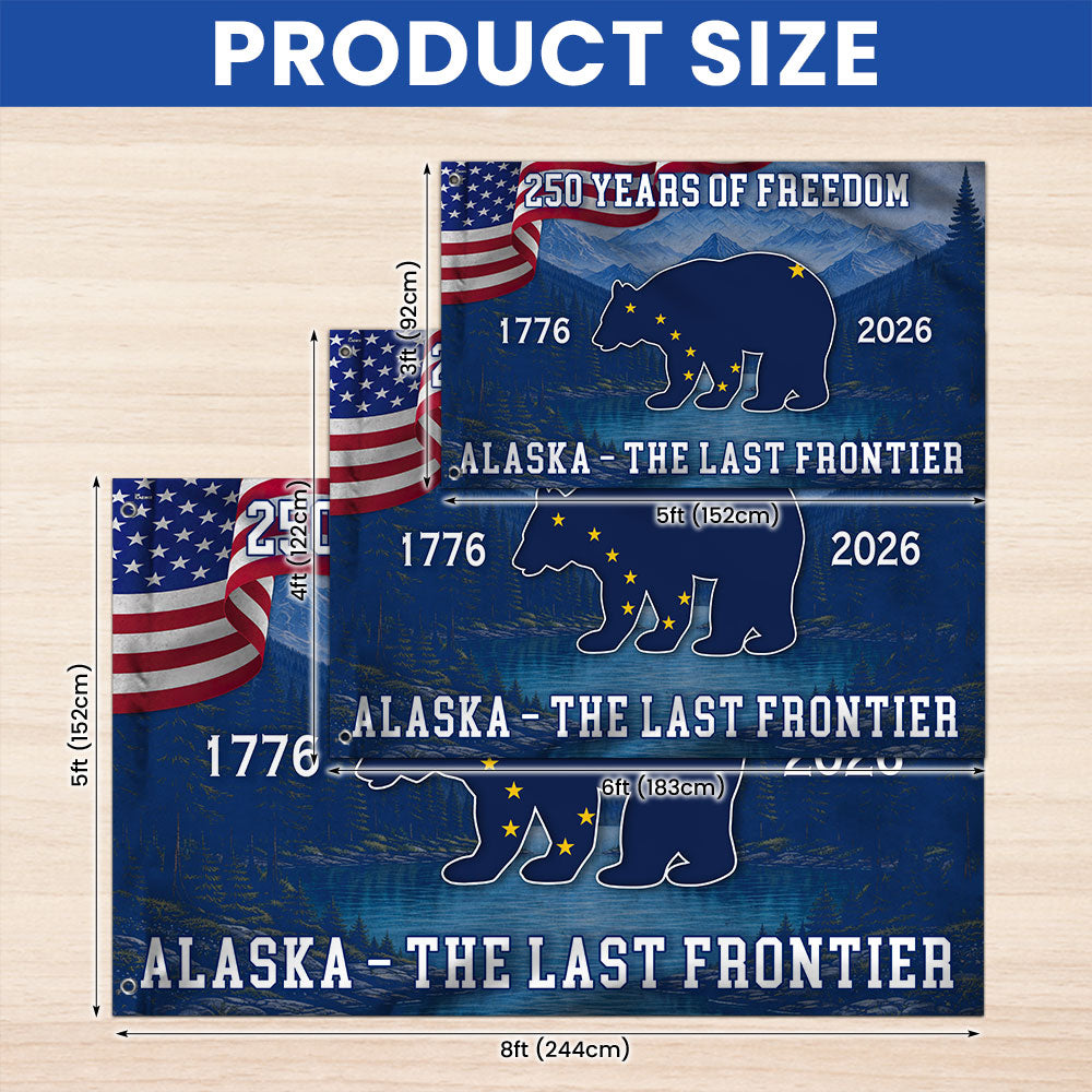 American Patriotic 250 Years Alaska State Flag, The Last Frontier 1776 2026 Grommet Flag