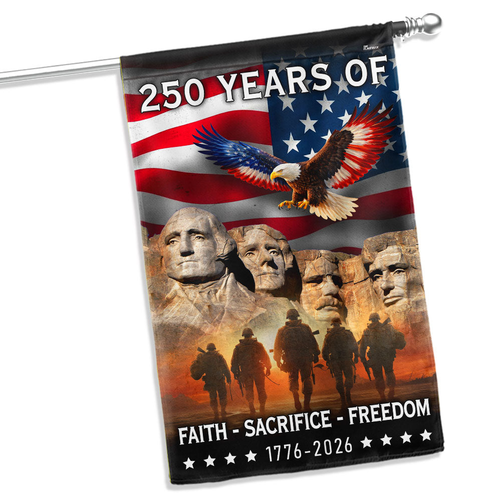250 Years of Faith Freedom Sacrifice, Mt Rushmore 1776 2026 American Flag