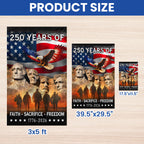 250 Years of Faith Freedom Sacrifice, Mt Rushmore 1776 2026 American Flag