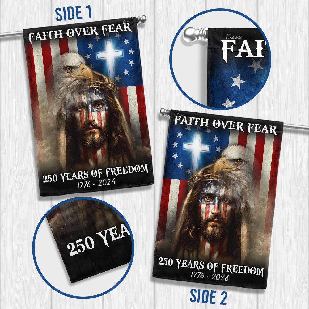 250 Years of Freedom Jesus Flag, Faith Over Fear Patriotic Christ Flag