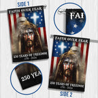 250 Years of Freedom Jesus Flag, Faith Over Fear Patriotic Christ Flag