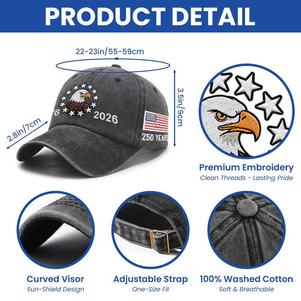 American Patriot Washed Cap Embroidered Eagle 1776 Betsy Ross Flag for 250 Years