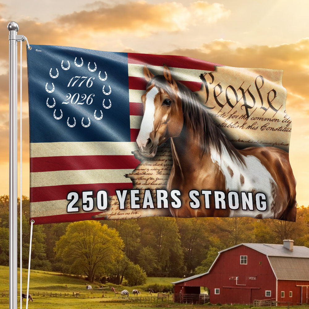 250 Years Strong American Paint Horse Flag, Patriotic Ranch House American Grommet Flag