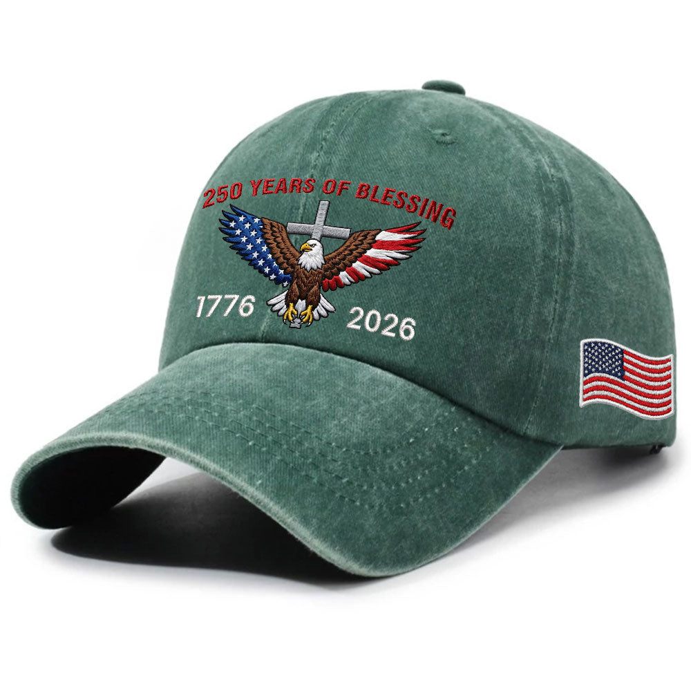 250 Years of Blessing Washed Cap, 1776 2026 Eagle Cross Embroidered Cap