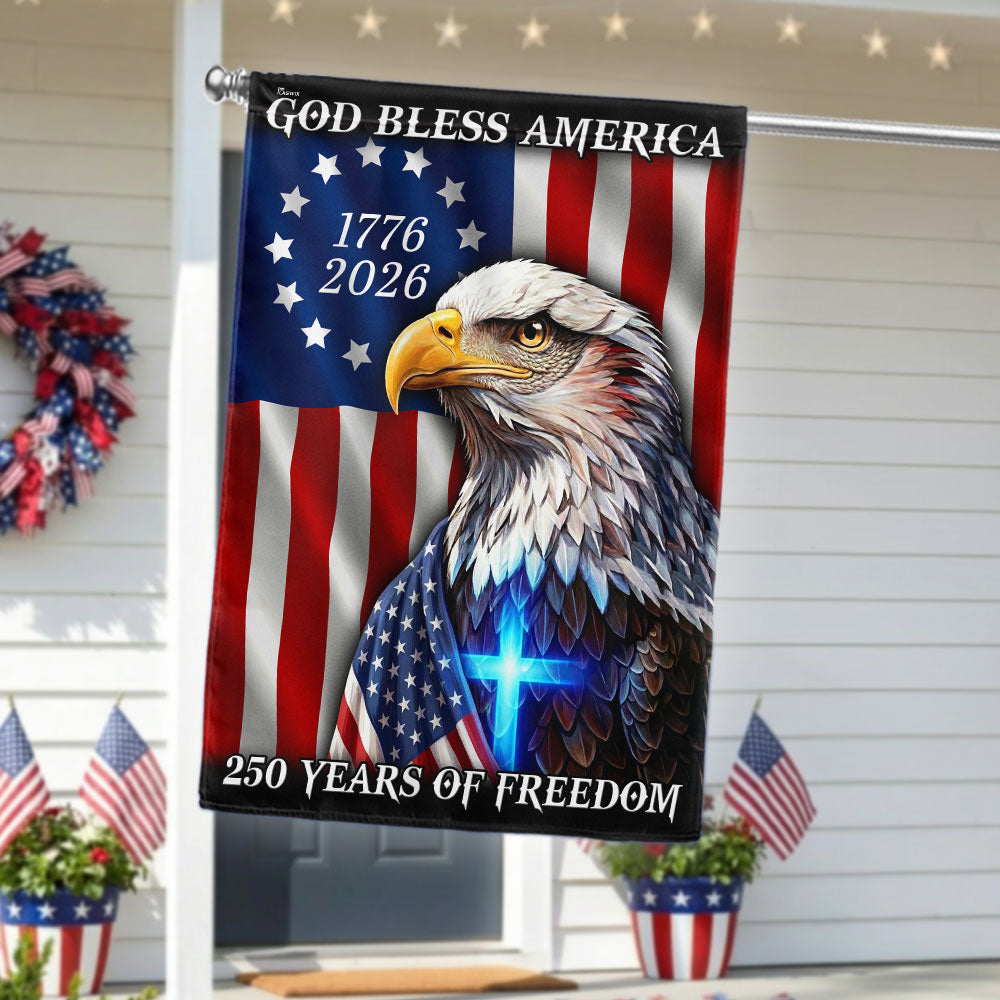 250 Years of Freedom 1776 2026 Flag, God Bless America Eagle Cross Flag