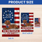 Patriotic Dog American Flag, 250 Years Dachshund Dog 1776 2026 Flag