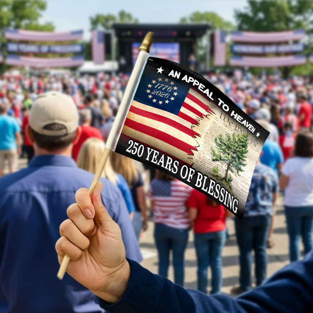 250 Years of Blessing Appeal To Heaven Patriotic American Handheld Flag